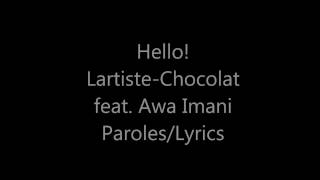 Lartiste Chocolat feat  Awa Imani Paroles/lyrics/Music