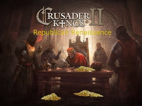Crusader Kings 2 - Republican Renaissance - 01