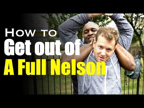 How to get out of A Full Nelson