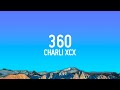 Charli Xcx 360 Lyrics