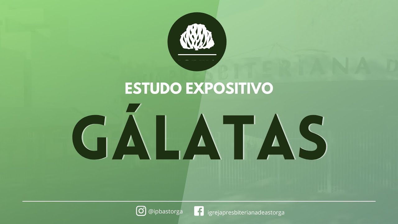 10 - Gálatas 3:15-22 Abraão, Moisés e Cristo