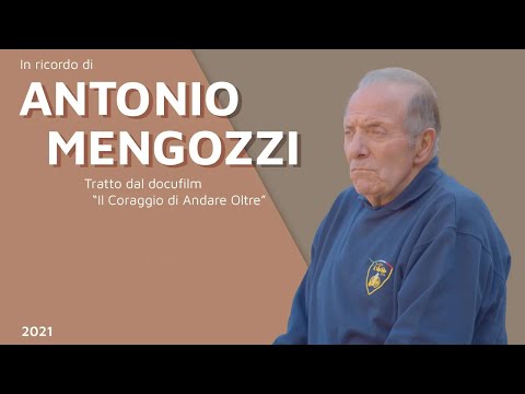 In ricordo di Antonio Mengozzi - tratto dal docufilm Il Coraggio di Andare Oltre (2021)