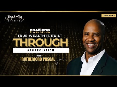 Redefines Wealth Through Appreciation and Impact | Cracking The Rich Code | Ep. 3