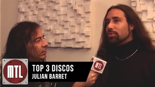 Julián Barrett (Lörihen) - Top 3 discos - MTL