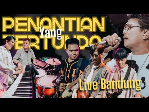 Kangen Band Live Bandung - Penantian Yang Tertunda
