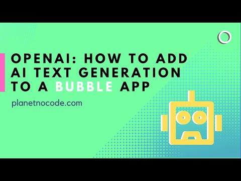How to add AI text generation to a Bubble app - OpenAI thumbnail