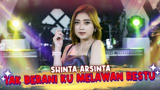 Download lagu Tak Berani Ku Melawan Restu - Shinta Arshinta - Aura Music ( Live Music) mp3
