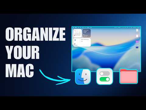 How to Organize Your Mac Like a PRO! (macOS Guide)