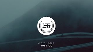 Arny Lengle - Just Go [LCR x Diverse Release]