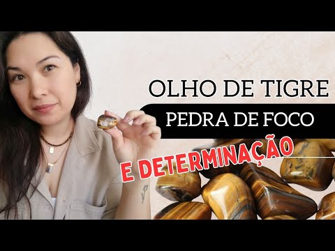 Olho de Tigre: Pedra de Foco e Determinação