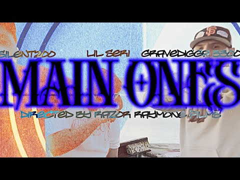 Silent200 x Lil Seri x Gravedigga 3300 - Main Ones ( Official Music Video)