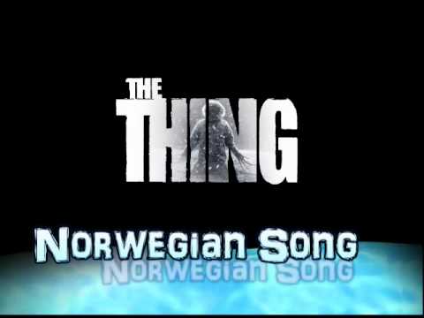 The Thing 2011 - Norwegian Song