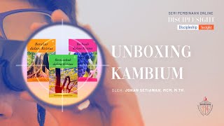 Unboxing Kambium