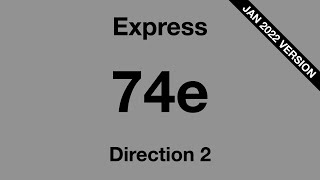 DEFUNCT: [SBS Transit] Express Bus Service 74e - Direction 2 Hyperlapse