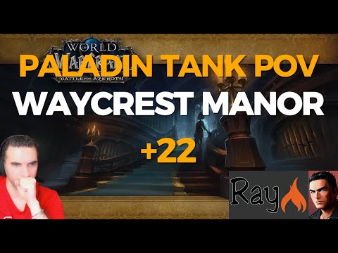 Waycrest Manor +22 Tank POV - Afflicted - Tyrannical