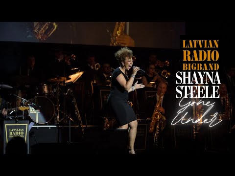Shayna Steele & Latvian Radio Big Band - Gone Under