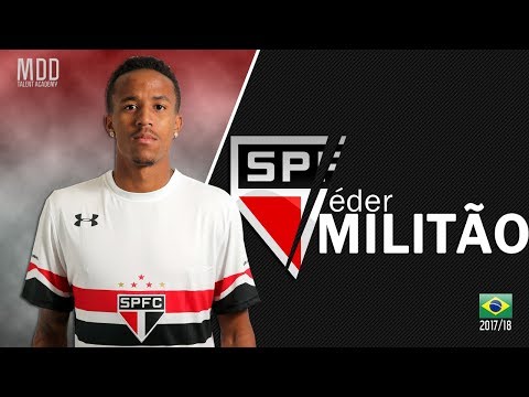 Éder Militão | São Paulo | Goals, Skills, Assists | 2017/18 - HD