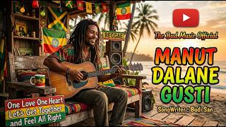 Download lagu MANUT DALANE GUSTI – Lagu Jawa Reggae Penuh Makna 2026 | Pasrah Lan Ikhlas mp3