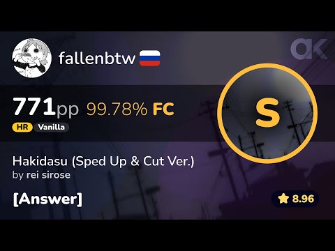 [9⭐] Vanilla | fallenbtw | rei sirose - Hakidasu (Sped Up & Cut Ver.) [Answer] +HR 99.78% 771pp FC