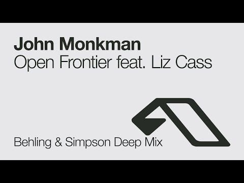 John Monkman - Open Frontier feat. Liz Cass (Behling & Simpson Deep Mix)