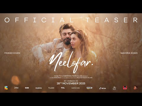 NEELOFAR | Official Teaser | Fawad Khan | Mahira Khan