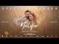 NEELOFAR Official Teaser Fawad Khan Mahira Khan