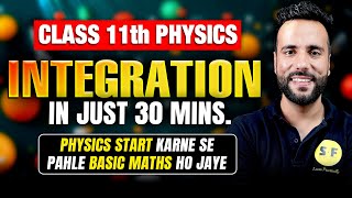 Class 11th Basic Mathematics for Physics | Integration | Ashu Sir