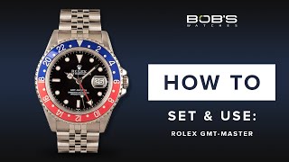 How To Use Your Rolex GMT-Master - Set & Change Time, GMT | Bob's Watches