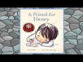 A Friend For Henry Read Aloud Children S Book