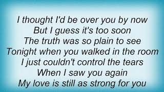 George Strait - Just Look At Me Lyrics