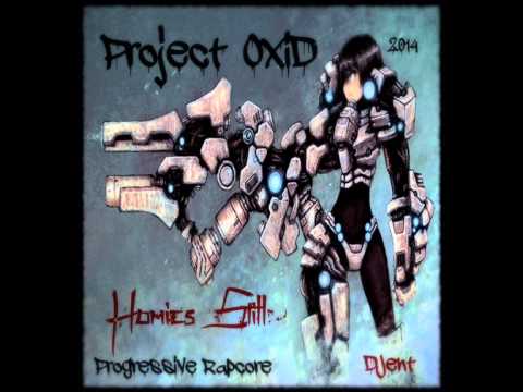 PRoject OxiD - Homies Still (BigStat & Alex)