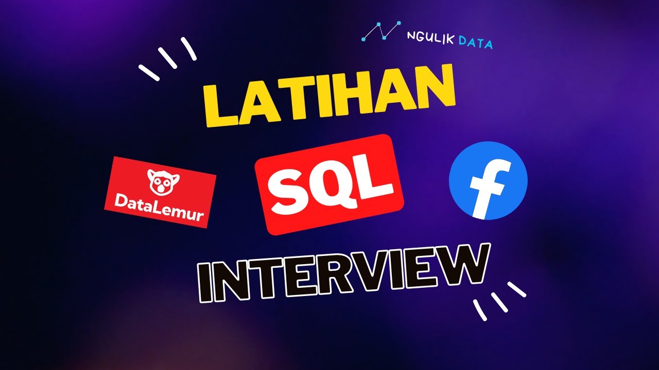 Latihan SQL - DataLemur | Interview Facebook