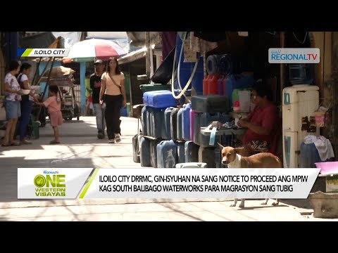 One Western Visayas: Notice to proceed gin-issue sa MPIW kag South Balibago sang Iloilo City DRRMC
