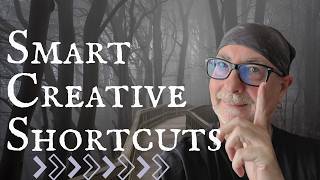 Smart Creative Shortcuts: How I Stopped Wasting Time and Created Stuff