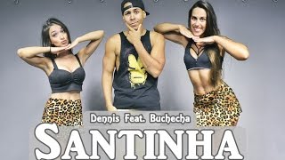 Dennis - Santinha Feat. Buchecha | Coreografia | Prof. Brown