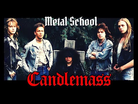 Metal School - Candlemass