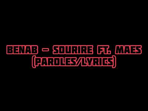 Benab - Sourire ft. Maes (Paroles/Lyrics)