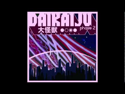 DAIKAIJU - Escape From Nebula M Spacehunter