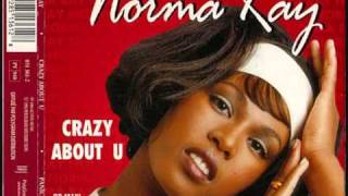 Norma Ray - Crazy About U