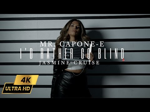 Mr.Capone-E- I'd Rather Go Blind Feat. Jasmine Cruise (Official Music Video)