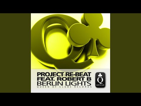 Berlin Lights (feat. Robert B. - Radio Edit)