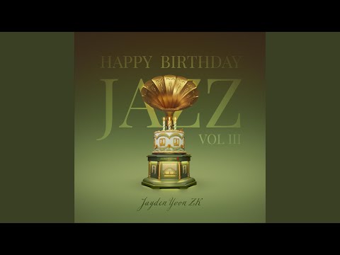 Happy Birthday Jazz (VOL 3)