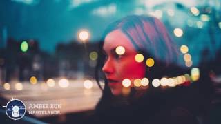 Amber Run - Wastelands