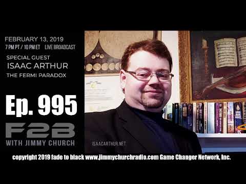 Ep. 995 FADE to BLACK Jimmy Church w/ Isaac Arthur : The Fermi Paradox : LIVE