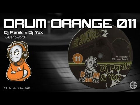 DRUM ORANGE 011 - Dj Panik & Dj Yox - "Laser Sword"