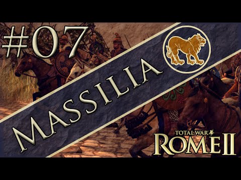 Total War Rome 2: Massilia Greek/Gaelic Hybrid - Part 7 Barbarians i Am coming for you