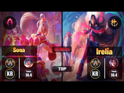 Challenger SONA [Dark Harvest] (Top) VS  IRELIA - Challenger KR Patch 10.4