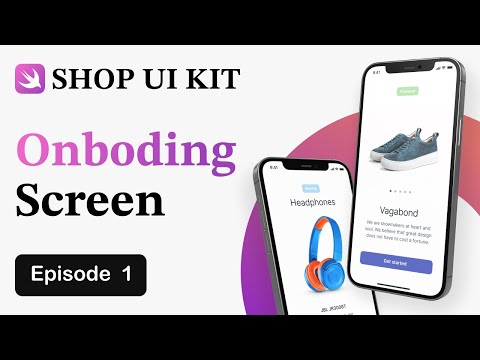 Animated Onboarding Screen - SwiftUI - Ep 1 - Shop UI Kit