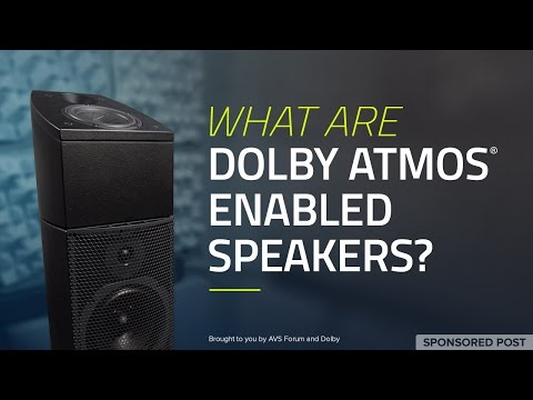 What are Dolby Atmos ® Enabled Speakers?—Sponsored