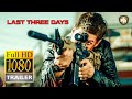 LAST THREE DAYS Official Trailer HD (2020) Mark Krenik, Action Movie